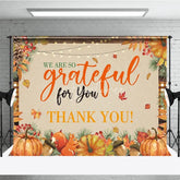 Aperturee - Aperturee We Are So Grateful For You Thanksgiving Backdrop Rustic Autumn with Pumpkins Fall Harvest Party Decor
